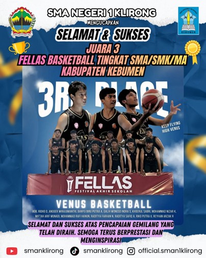 SMA NEGERI 1 KLIRONG RAIH JUARA 3 LOMBA FELLAS BASKETBALL TINGKAT SMA/SMK/MA KABUPATEN KEBUMEN 2026